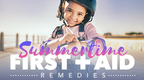 Summertime First Aid Remedies