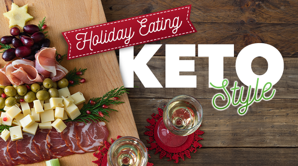 Holiday Eating Keto Style