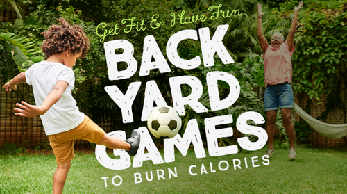 Get Fit and Have Fun: Backyard Games to Burn Calories