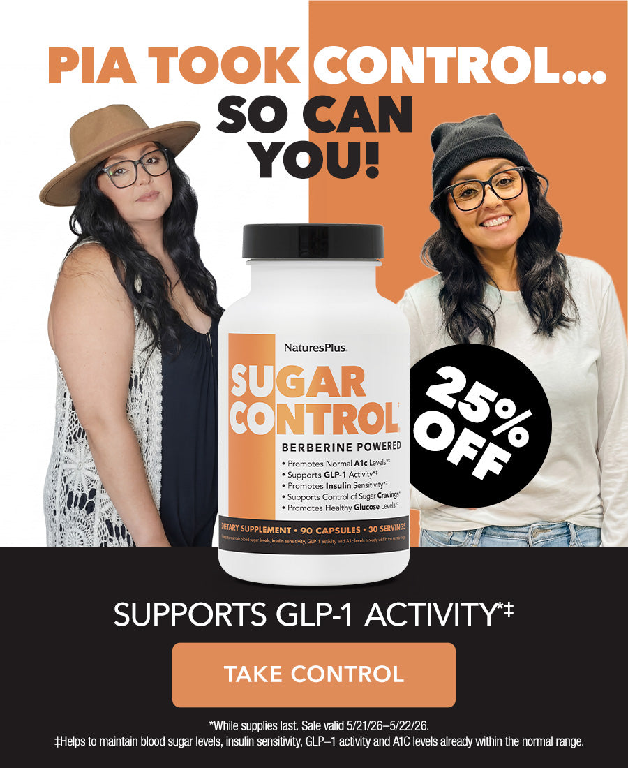 NaturesPlus Sugar Control sale banner featuring before-and-after photos of a woman, product bottle, and 25% off promotion supporting GLP-1 activity.