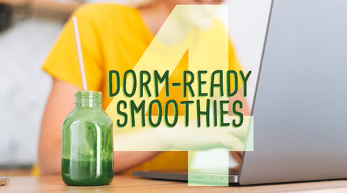 4 Dorm-Ready Smoothies