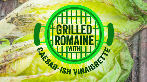 Grilled Romaine with Caesar-ish Vinaigrette