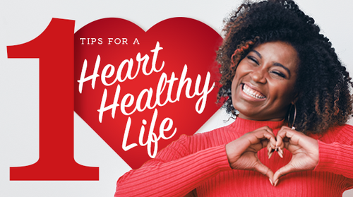 10 Tips for a Heart-Healthy Life