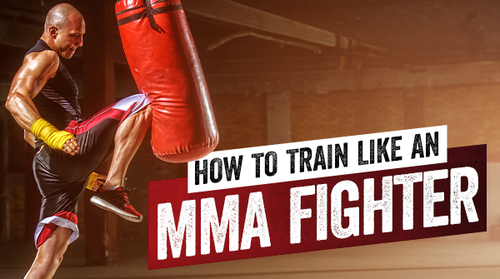 How to Train Like an MMA fighter
