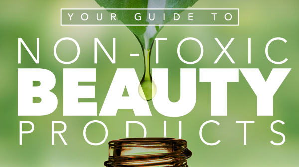 Your Guide to Non-Toxic Beauty Products - NaturesPlus