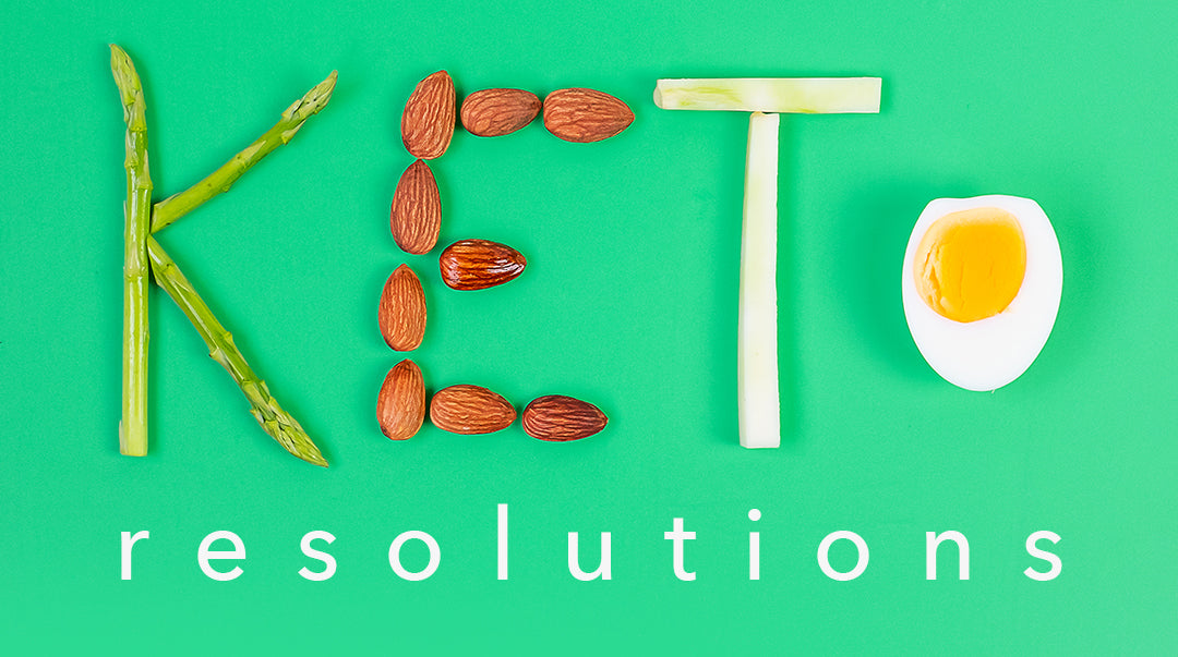 Keeping Your Resolutions the Keto Way
