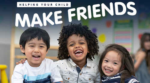 Helping Your Child Make Friends