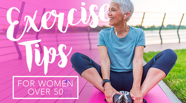 Exercise Tips for Women Over 50