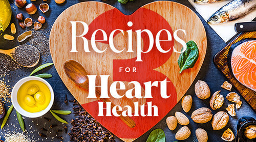 3 Recipes for Heart Health