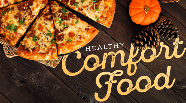 Healthy Comfort Food