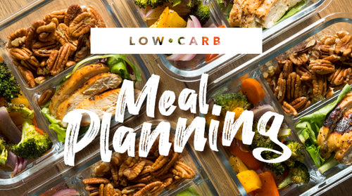 Low-Carb Meal Planning