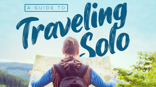 A Guide to Traveling Solo