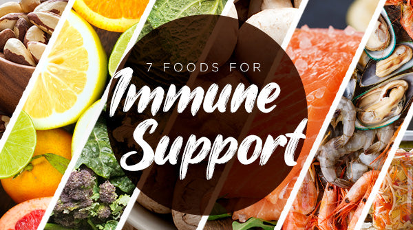 7 Foods for Immune Support