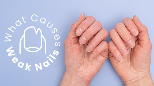 What Causes Weak Nails? 7 Surprising Factors | NaturesPlus