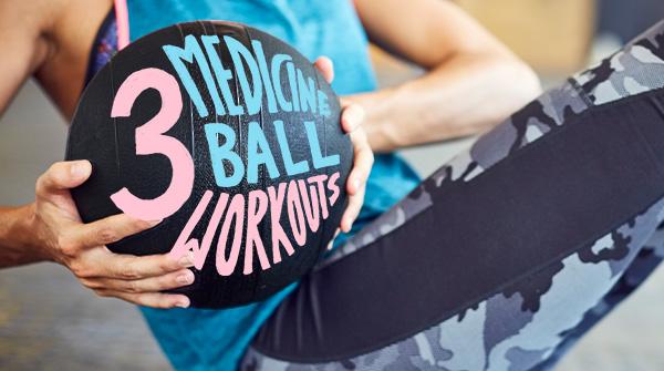 3 Medicine Ball Workouts