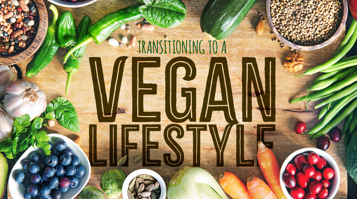 Transitioning to a Vegan Lifestyle: Tips and Tricks
