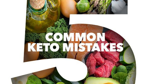 5 Common Keto Mistakes