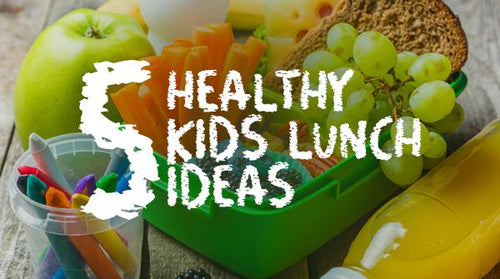 Ditch the School Lines: 5 Healthy Kids Lunch Ideas