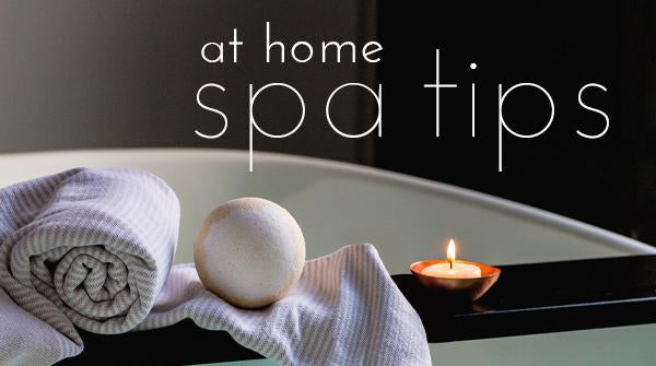 7 Tips for Setting Up a Home Spa