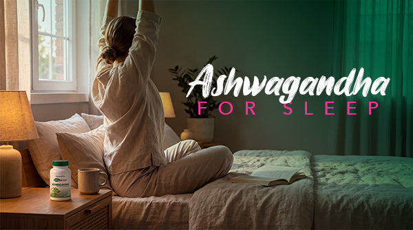 Ashwagandha for Sleep: Support Restful Nights Naturally