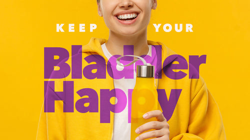 Keep Your Bladder Happy