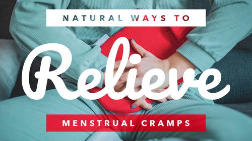 Natural Ways to Relieve Menstrual Cramps