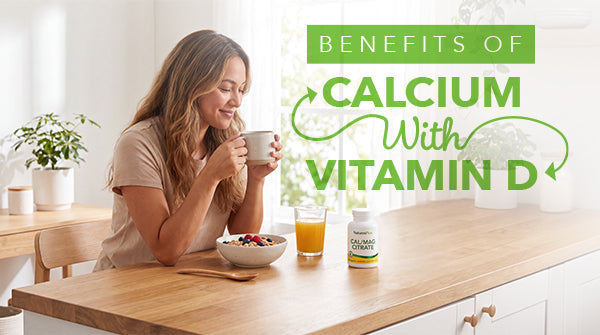Calcium with Vitamin D Benefits: The Essential Duo for Strong Bones