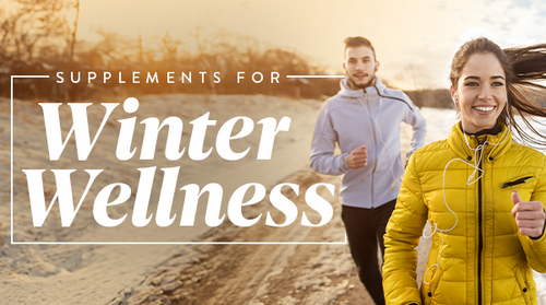 Supplements for Winter Wellness