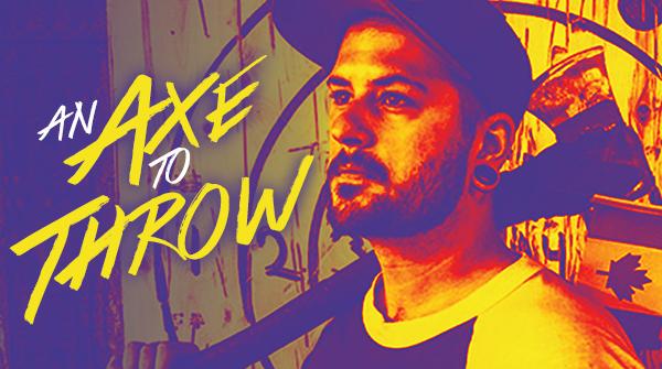 An Axe to Throw