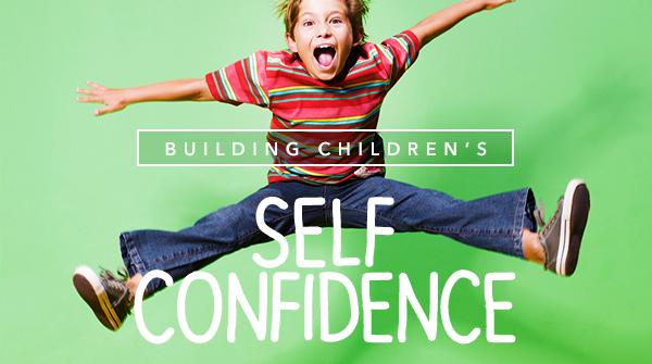 Building Children's Self-Confidence