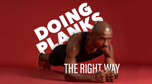 Doing Planks the Right Way