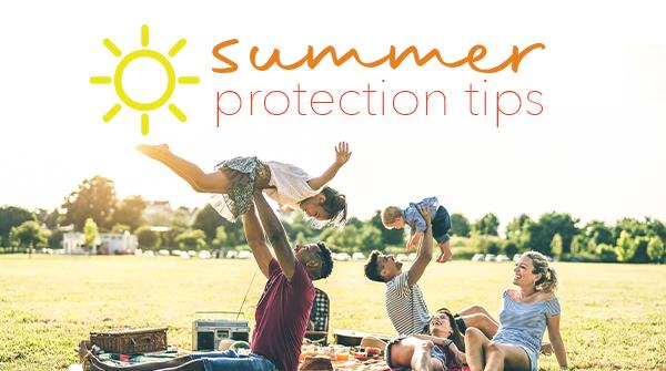 Summer Protection Tips