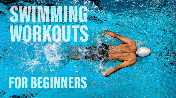 Swimming Workouts for Beginners