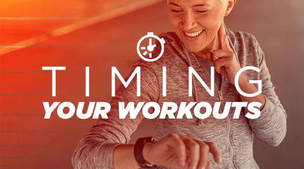 Timing Your Workouts