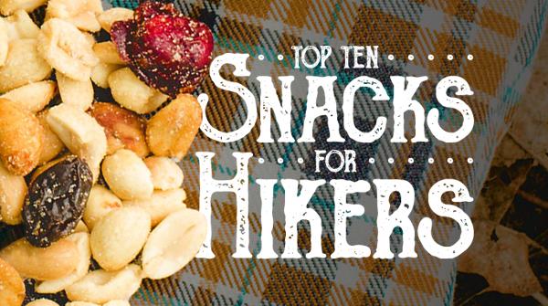 Top 10 Snacks for Hikers