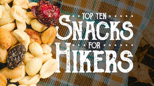 Top 10 Snacks for Hikers