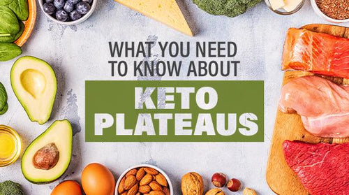 What You Need to Know About Keto Plateaus