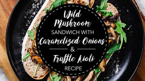 Wild Mushroom Sandwich with Caramelized Onions and Truffle Aioli