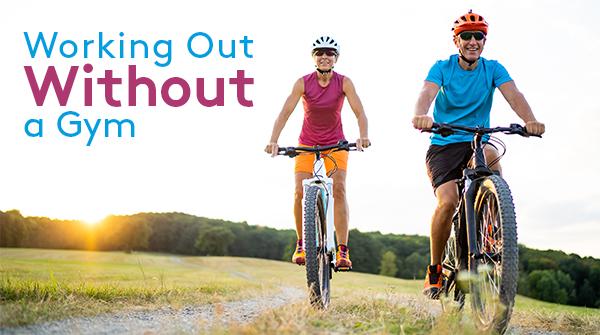 Working Out—Without a Gym