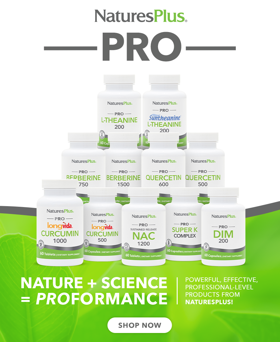 banner displaying full line of naturesplus PRO products. Text on bottom of products displays - Nature + science = PROFORMANCE. Powerfull. effective, professional-level products from naturesplus!