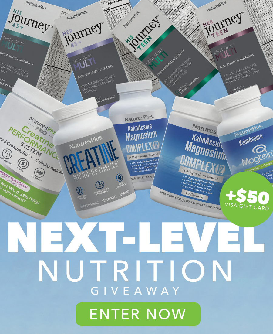 NaturesPlus supplement products with text "Next-Level Nutrition" and green "Enter Now" button, giveaway promotion with $50 Visa gift card