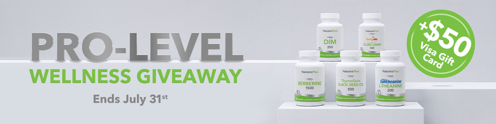 Banner promoting the NaturesPlus Pro-Level Wellness Giveaway with Pro-Level supplements, a chance to win a $50 Visa Gift Card, and an “Enter Here” button