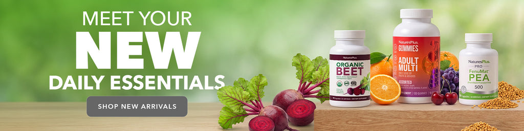 Promotional banner featuring NaturesPlus new daily essentials, including Organic Beet, Adult Multi Gummies, and FenuMat PEA.